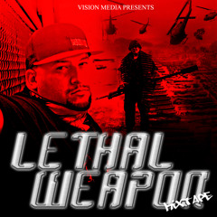LETHAL WEAPON RELOADED Feat. G.Class