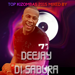 Deejay Di Sabura - Top kizombas 2015