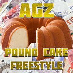 Agz - Pound Cake Freestyle