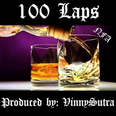 100 Laps  (Prod: KevinAoki)
