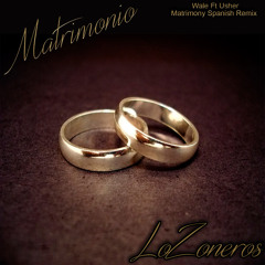 Wale ft Usher - Matrimony Spanish Remix by LoZoneros - (Matrimonio)