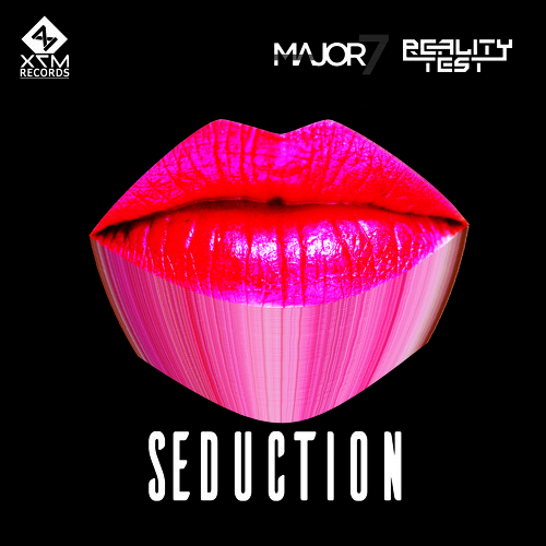 Major7 & Reality Test - Seduction