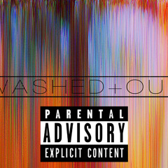 WASHED OUT