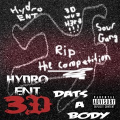3D - Dats A Body (produced by 3d)