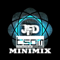 JFD - TSOM! The Sound Of Melbourne (Minimix)