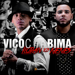 Vico C Feat. El Bima - Lloran Los Nenes