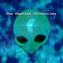 The Hashish Chronicles (mixette)