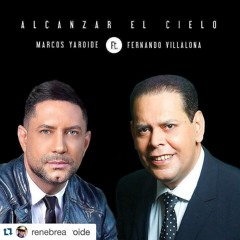 Marcos Yaroide Ft. Fernando Villalona, Alcanzar el Cielo