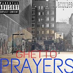 GHETTO PRAYERS