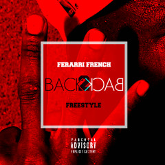 Ferarri French - Back To Back Freestyle