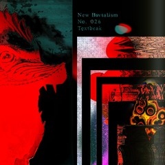 New Brvtalism No. 026 - TEXTBEAK