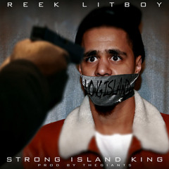 Reek Da Villian - Strong Island King