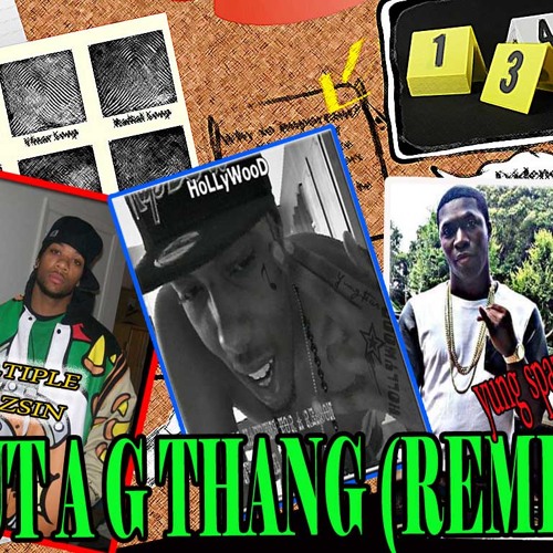 Nothing But A G Thang
