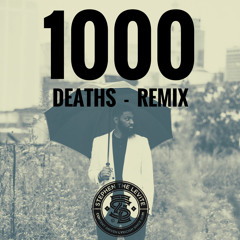 1000 Deaths Remix