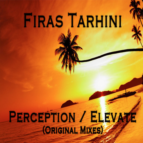 Firas Tarhini - Elevate (Original Mix) (Free Download)