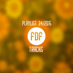 FDF - Playlist 34/2015 (Tracks)