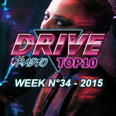 Drive Radio Top 10 Week 34 - 2015