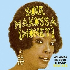 Yolanda Be Cool & Dcup - Soul Makossa (Money)- Tommy Vee,Mauro Ferrucci & Keller Fiesta Mix