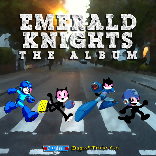 Emerald Knights: The Album (BOTC & Mega Ran)