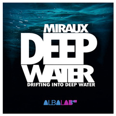 Deep Water - Miraux (Original)