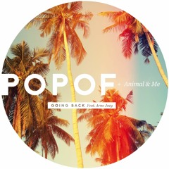 Popof and Animal & Me - Going Back ft Arno Joey (Luca Donzelli & Mar - T Remix)