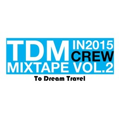 07 - T.D.M - To Dream Travel - Can't Hold Us (T.D.M Mix)