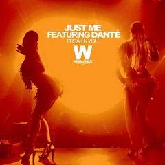 Just Me Feat. Dante - Freak N You (Afro Dub Remix)