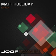 Matt Holliday - Origin (Original Mix)