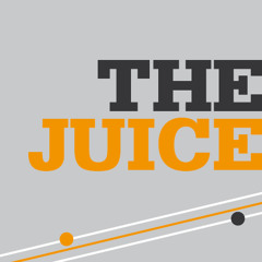 THE JUICE 038: It's Happening To Me