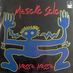 Masoko Solo - Pessa Pessa (Putu Bootleg)