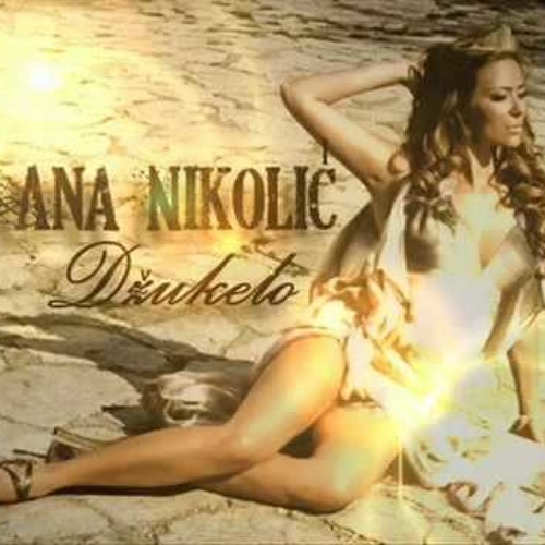 Ana Nikolic- Dzukelo - (Audio 2010)