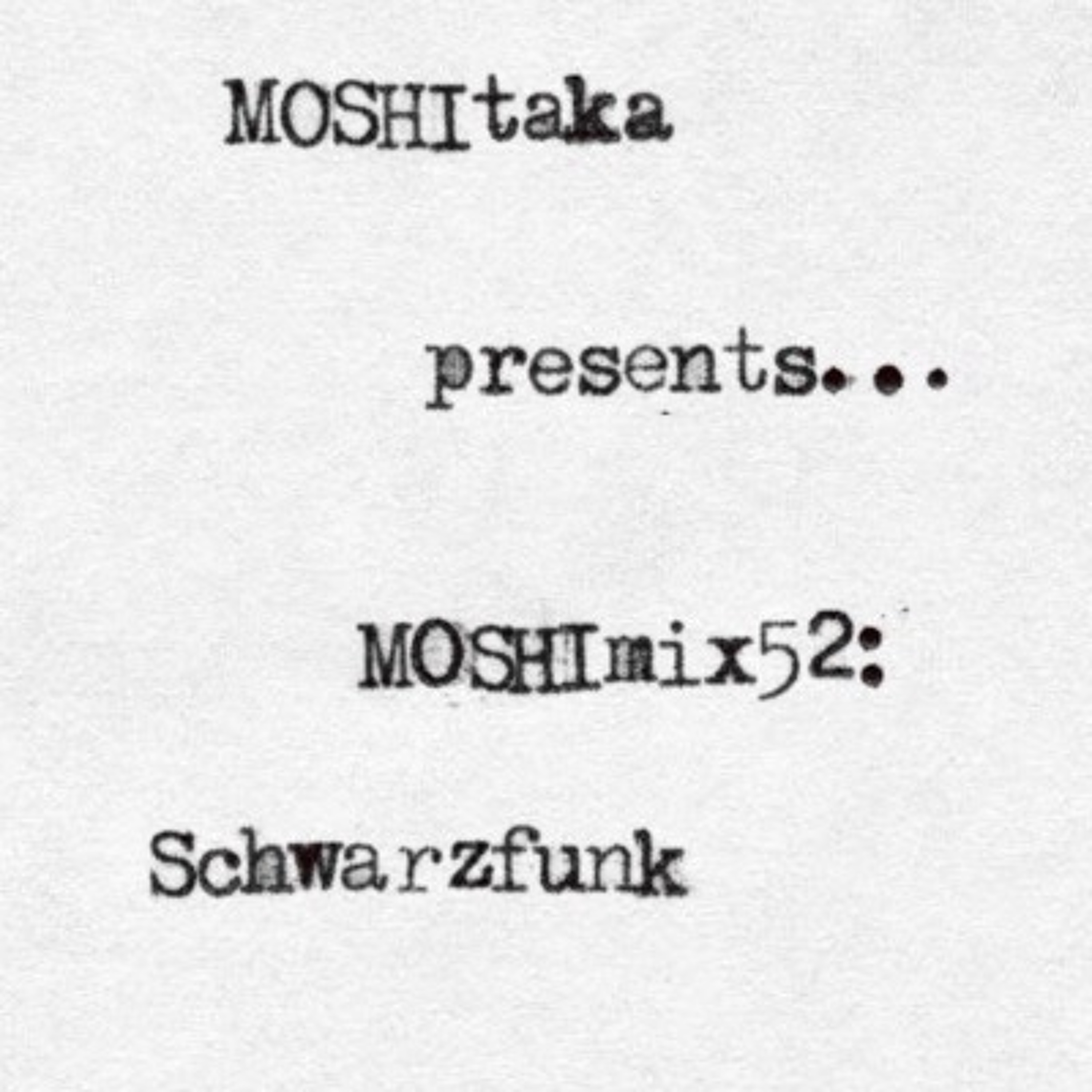 MOSHItaka