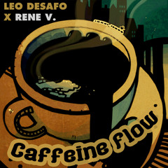 Caffeine Flow (feat. Rene V.)