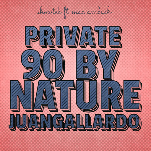 Showtek Ft Mac Ambush - 90 (Juan Gallardo Private 2015)