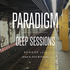 Zach DeVincent - Paradigm Deep Sessions 067