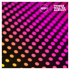 Aperio - Things Will Be Alright