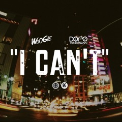 Dope Tendencies X Woogie - I Can't