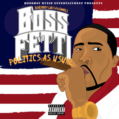 9. Boss Fetti - VIP (Produced By J - Slugg500)