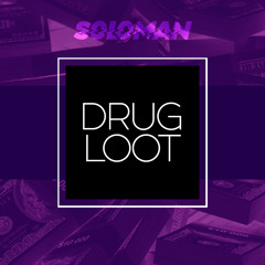 Soloman - Drug Loot