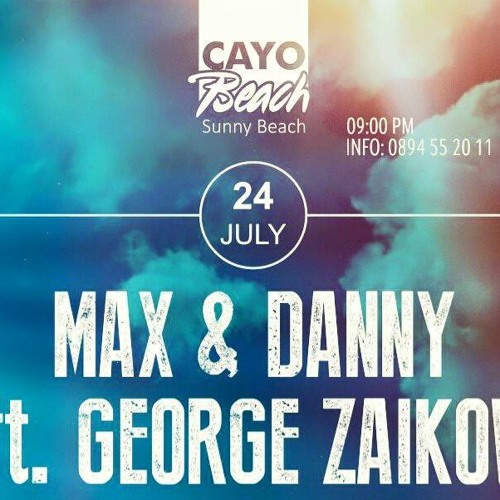Max(BG)& Danny feat. George Zaikov Live Trumpet - Live @ Cayo Beach Bar - 24.07.2015