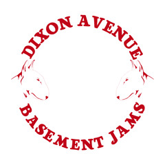 Dixon Avenue Basement Jams - Retrospective Mix 2012 - 2015