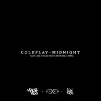 Coldplay - Midnight (Maor Levi x Helix High x Kevin Wild Remix)