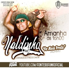 MC Naldinho   Os Meia Preta (Dj Nobru E DJ Guuh Chaveta) Lançamento 2015