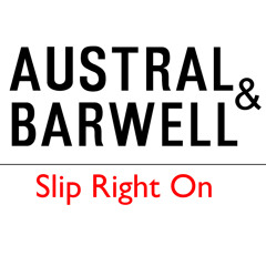 Austral & Barwell  - Slip Right On 16 Bit Master