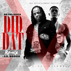 Did Dat RMX ft. Lil Boosie [Radio]