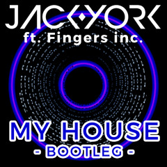 Jack York vs Fingers Inc. - Jack Had A Groove [BOOTLEG DOWNLOAD]