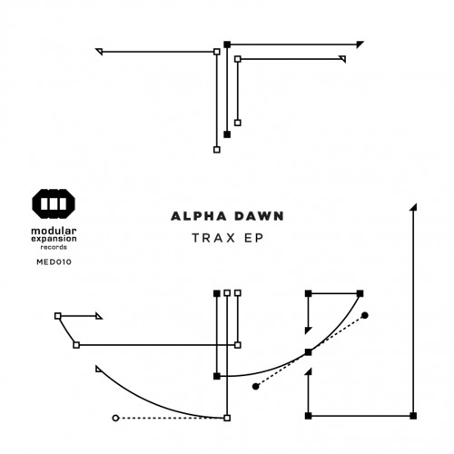 Alpha Dawn - Trax EP [Modular Expansion Records]