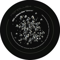Shlomi Aber - Takeover (NONPLUS 031)
