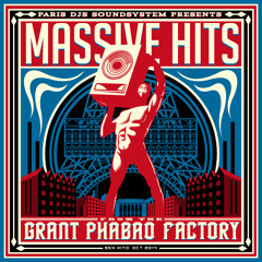 Paris DJs Soundsytem - Massive Hits From The Grant Phabao Factory