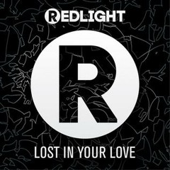 *Free Download Press BUY* Redlight - Lost In Your Love (Eric Alamango Deep House Effect